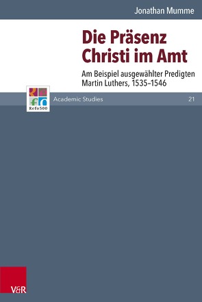 Die Präsenz Christi im Amt von Frank,  Günter, Gordon,  Bruce, Lamberigts,  Mathijs, Lotz-Heumann,  Ute, Mahlmann-Bauer,  Barbara, Mumme,  Jonathan, Rasmussen,  Tarald, Schilling,  Johannes, Wassilowsky,  Günther, Westphal,  Siegrid, Whitford,  David M.