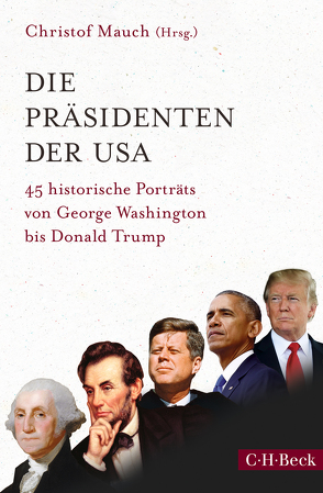 Die Präsidenten der USA von Mauch,  Christof