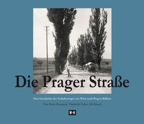 Die Prager Straße von Bezemek,  Ernst, Ecker,  Friedrich, Kacetl,  Jiří