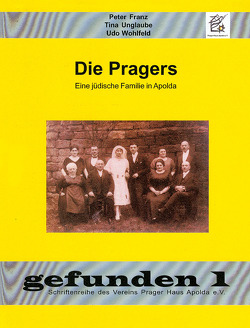 Die Pragers von Franz,  Peter, Unglaube,  Tina, Wohlfeld,  Udo