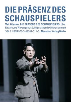 Die Präsenz des Schauspielers von Güssow,  Veit