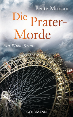 Die Prater-Morde von Maxian,  Beate