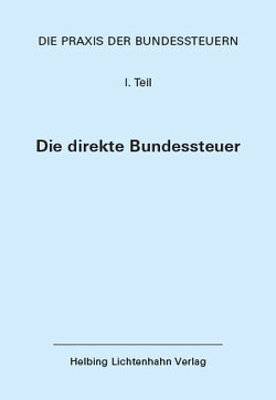 Die Praxis der Bundessteuern: Teil I EL 101 von Abegg,  Michael, Fisler,  Thomas M., Stocker,  Raoul