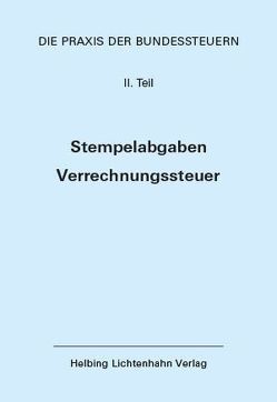 Die Praxis der Bundessteuern: Teil II EL 67 von Bauer-Balmelli,  Maja, Hochreutener,  Hans-Peter, Küpfer,  Markus, Vitali,  Marco E.