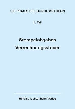 Die Praxis der Bundessteuern: Teil II EL 68, Stand Juni 2016 von Bauer-Balmelli,  Maja, Hochreutener,  Hans-Peter, Küpfer,  Markus, Vitali,  Marco E.