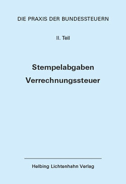 Die Praxis der Bundessteuern: Teil II EL 71 von Bauer-Balmelli,  Maja, Fisler,  Thomas