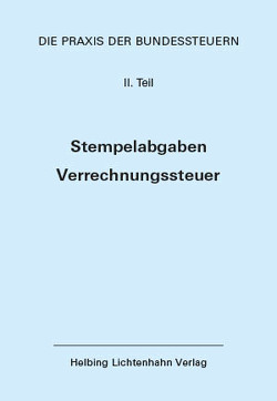 Die Praxis der Bundessteuern: Teil II EL 72 von Bauer-Balmelli,  Maja, Fisler,  Thomas