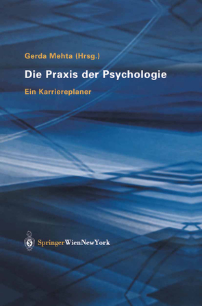 Die Praxis der Psychologie von Mehta,  Gerda