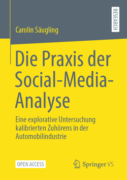 Die Praxis der Social-Media-Analyse von Säugling,  Carolin