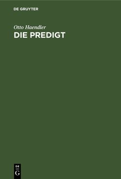 Die Predigt von Haendler,  Otto