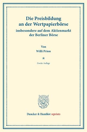 Die Preisbildung an der Wertpapierbörse von Prion,  Willi