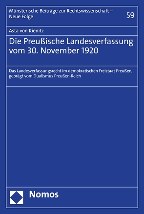 Die Preußische Landesverfassung vom 30. November 1920 von Kienitz,  Asta von