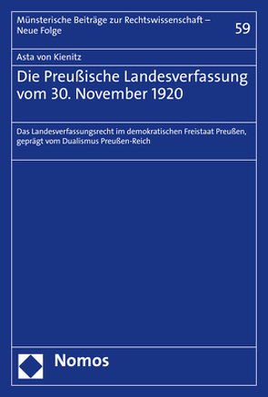 Die Preußische Landesverfassung vom 30. November 1920 von von Kienitz,  Asta