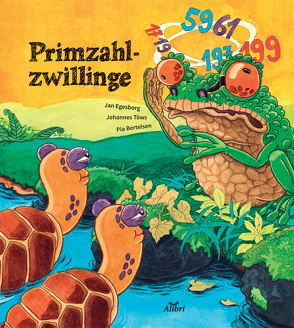 Die Primzahlzwillinge von Egesborg,  Jan, Töws,  Johannes