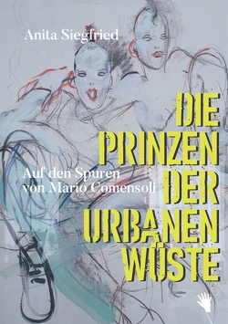 Die Prinzen der urbanen Wüste von Siegfried,  Anita