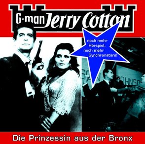 Die Prinzessin aus der Bronx – Folge 13 von Cotton,  Jerry, Kerzel,  Joachim, Lehmann,  Manfred