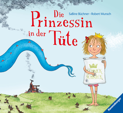 Die Prinzessin in der Tüte von Büchner,  Sabine, Munsch,  Robert, Naoura,  Salah