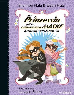 Die Prinzessin mit der schwarzen Maske (Bd. 5) von Hale,  Dean, Hale,  Shannon, Pham,  LeUyen