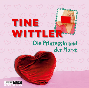 Die Prinzessin und der Horst von Wittler,  Tine