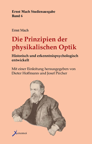 Die Prinzipien der physikalischen Optik von Hoffmann,  Dieter, Mach,  Ernst, Pircher,  Josef