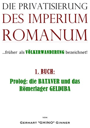 Die Privatisierung des Imperium Romanum von ginner,  gerhart