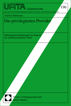 Die privilegierten Provider von Dustmann,  Andreas