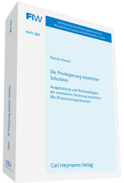 Die Privilegierung staatlicher Schuldner von Hauser,  Patrick