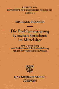 Die Problematisierung lyrischen Sprechens im Mittelalter von Bernsen,  Michael