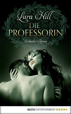 Die Professorin von Hill,  Lara