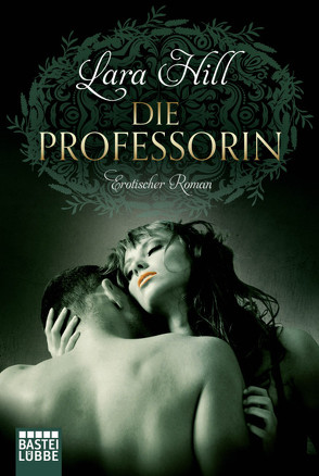 Die Professorin von Hill,  Lara