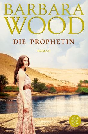 Die Prophetin von Ohl,  Manfred, Sartorius,  Hans, Wood,  Barbara