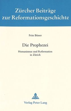 Die Prophezei von Büsser,  Fritz