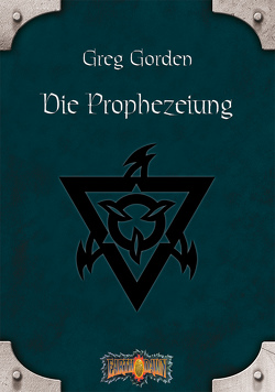 Die Prophezeiung von Gorden,  Greg, Jentzsch,  Christian, Laubenstein,  Jeff