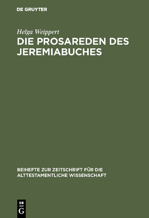 Die Prosareden des Jeremiabuches von Weippert,  Helga