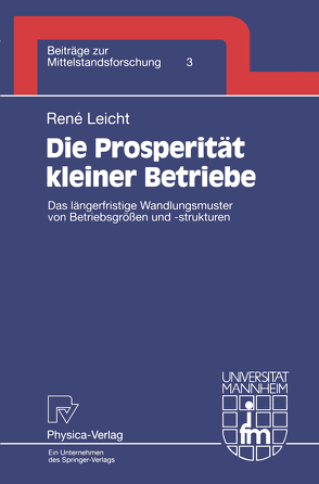 Die Prosperität kleiner Betriebe von Leicht,  René