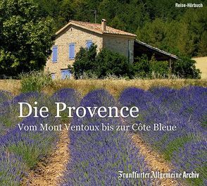 Die Provence von Egerton,  Sofia, Frankfurter Allgemeine Archiv, Kästle,  Markus, Pessler,  Olaf