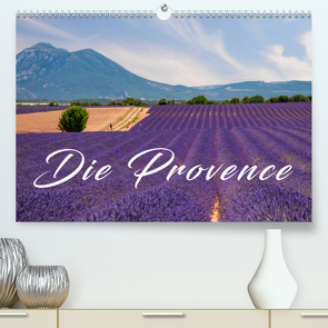 Die Provence (Premium, hochwertiger DIN A2 Wandkalender 2021, Kunstdruck in Hochglanz) von Ratzer,  Reinhold