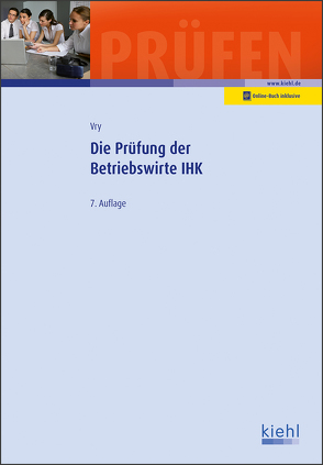 Die Prüfung der Betriebswirte IHK von Vry,  Wolfgang