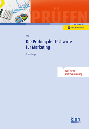 Die Prüfung der Fachwirte für Marketing von Vry,  Wolfgang