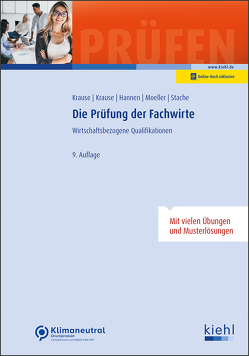 Die Prüfung der Fachwirte von Hannen,  Hartmut, Krause,  Bärbel, Krause,  Günter, Moeller,  Dirk, Stache,  Ines