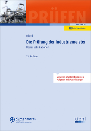 Die Prüfung der Industriemeister von Krause,  Bärbel, Krause,  Günter, Schroll,  Stefan