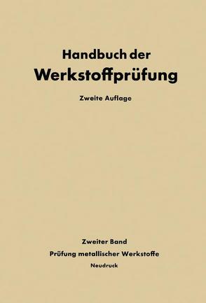 Die Prüfung der metallischen Werkstoffe von Ludwig,  Nikolaus, Siebel,  Erich