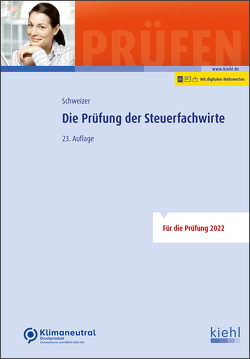 Die Prüfung der Steuerfachwirte von Schweizer,  Reinhard