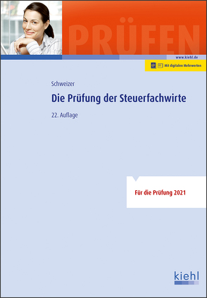 Die Prüfung der Steuerfachwirte von Schweizer,  Reinhard