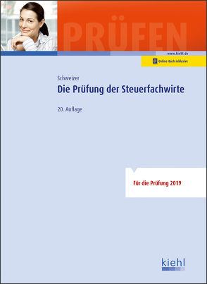 Die Prüfung der Steuerfachwirte von Schweizer,  Reinhard