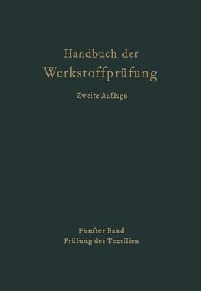 Die Prüfung der Textilien von Siebel,  Erich, Sommer,  Herbert, Winkler,  F.