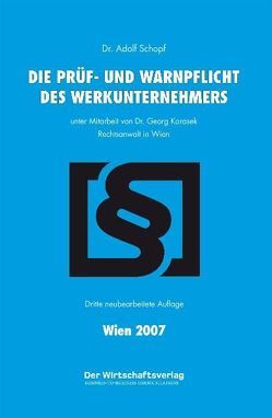 Die Prüf- und Warnpflicht des Werkunternehmers von Schopf,  Adolf