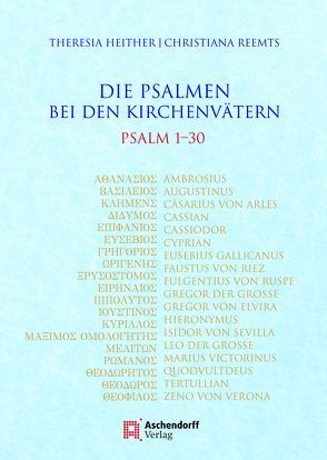 Die Psalmen bei den Kirchenvätern von Heither,  Theresia, Reemts,  Christiana