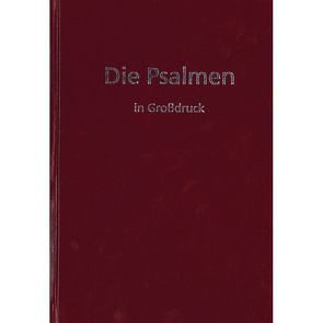 Die Psalmen in Großdruck von Christliche Schriftenverbreitung