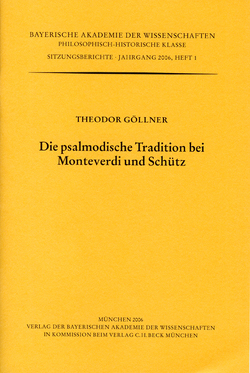 Die psalmodische Tradition bei Monteverdi und Schütz von Göllner,  Theodor